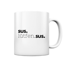 Lade das Bild in den Galerie-Viewer, Sus lütfen Sus - Mug